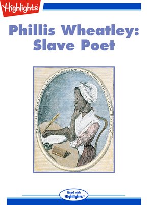 cover image of Phillis Wheatley: Slave Poet; An Hymn to the Evening
